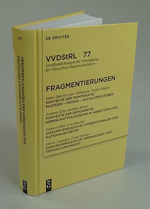 Bild des Verkufers fr Fragmentierungen I. Kontexte und Demokratie; II. Fragmentierungen im ffentlichen Recht. zum Verkauf von Antiquariat Dorner