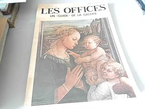 Bild des Verkufers fr Les Offices : un guide de la galerie zum Verkauf von JLG_livres anciens et modernes