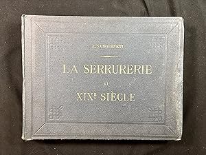 La Serrurerie au XIXe siecle.