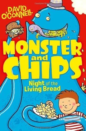 Seller image for Night of the Living Bread (Monster and Chips) for sale by WeBuyBooks