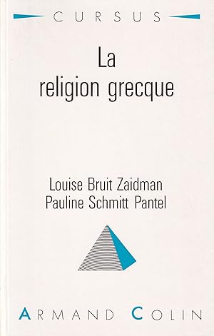 La religion grecque, dans la cité grecque à l'époque classique