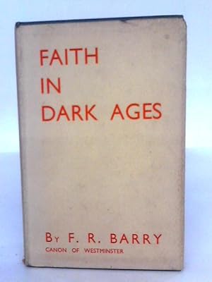 Imagen del vendedor de Faith In Dark Ages a la venta por World of Rare Books