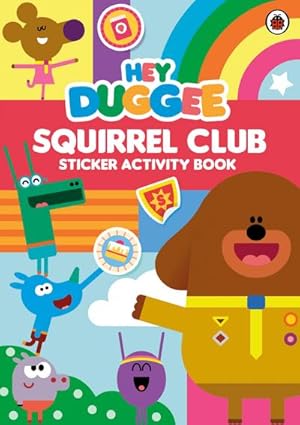 Bild des Verkufers fr Hey Duggee: Squirrel Club Sticker Activity Book zum Verkauf von Smartbuy