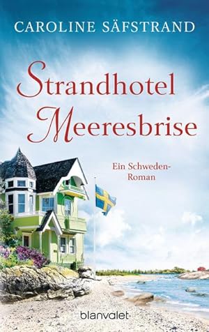 Bild des Verkufers fr Strandhotel Meeresbrise : Ein Schweden-Roman zum Verkauf von Smartbuy