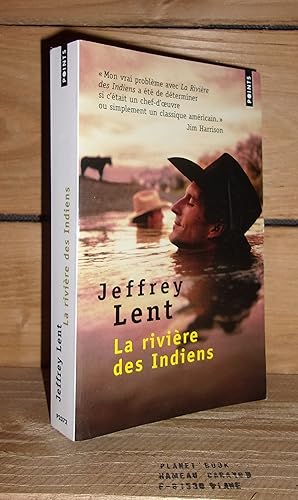 Seller image for LA RIVIERE DES INDIENS - (lost nation) for sale by Planet'book