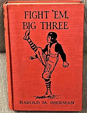 Image du vendeur pour Fight 'em, Big Three mis en vente par My Book Heaven