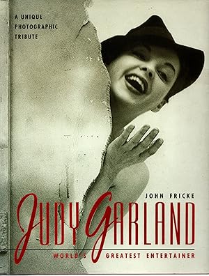 Judy Garland : A Unique Photographic Tribute