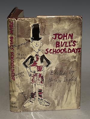 Immagine del venditore per John Bull?s Schooldays. Signed copy. venduto da PROCTOR / THE ANTIQUE MAP & BOOKSHOP