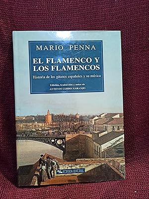 Bild des Verkufers fr El flamenco y los flamencos : historia de los gitanos espaoles y su musica zum Verkauf von Librera La Esconda