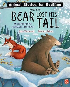 Bild des Verkufers fr How The Bear Lost His Tail and Other Animal Stories of the Forest (Hardcover) zum Verkauf von Grand Eagle Retail