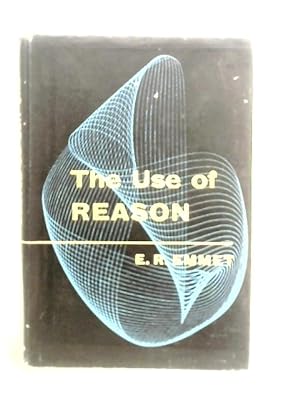 Imagen del vendedor de The Use of Reason a la venta por World of Rare Books