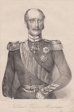 Bild des Verkufers fr (Zarskoje Selo bei Petersburg 06. 07. 1796 - 02. 03. 1855 St. Petersburg). Zar von Russland aus dem Haus Romanow-Holstein-Gottorp. Hftstck i Galauniform en face, "Nicolaus I, Kaiser v. Russland". zum Verkauf von Antiquariat Clemens Paulusch GmbH