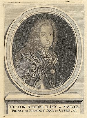 Viktor Amadeus (Turin 14. 05. 1666 Turin - 31. 10. 1732 Moncalieri). II. Herzog von Savoyen. Köni...