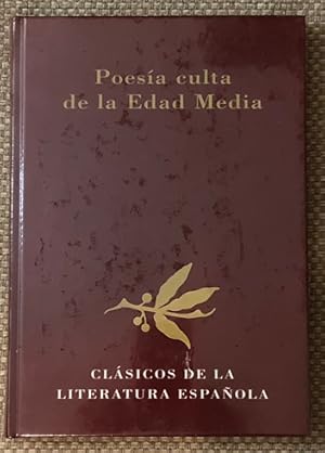 Clásicos De La Literatura Española. Poesía Culta De La Edad Media.