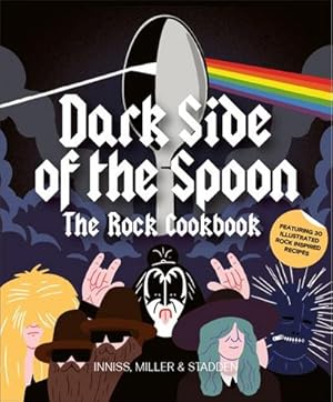 Seller image for Dark Side of the Spoon : The Rock Cookbook for sale by Smartbuy
