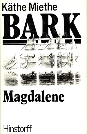 Bark Magdalene - Ein Fischländer Heimatroman; Nachwort von Jürgen Grambow - 7. Auflage 1987