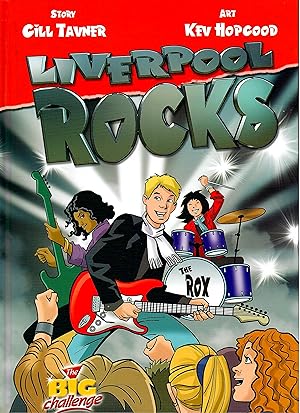 Bild des Verkufers fr Liverpool Rocks; Story: Gill Tavner - Illustrations: Kevin Hopgood - First Puplished - April 2012 zum Verkauf von Walter Gottfried