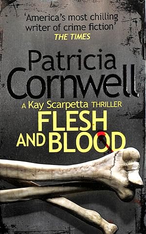 Seller image for Flesh and Blood: The gripping crime thriller from the legendary No.1 Sunday Times bestseller for sale by M Godding Books Ltd