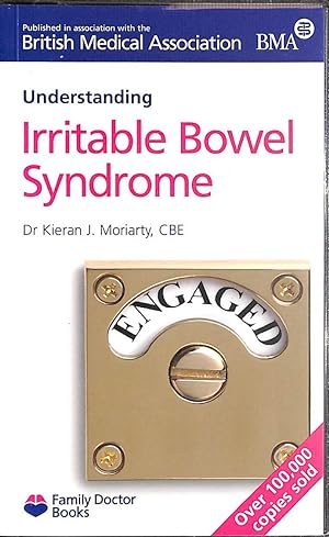 Seller image for Irritable Bowel Syndrome IBS (Understanding) (Family Doctor Books) for sale by M Godding Books Ltd