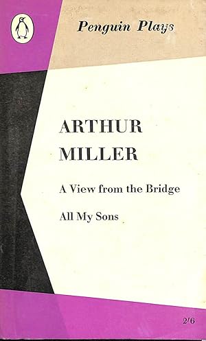 Imagen del vendedor de Penguin Plays - A View from the Bridge, All My Sons a la venta por M Godding Books Ltd