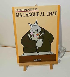 Ma langue au chat. Casterman. 2001.