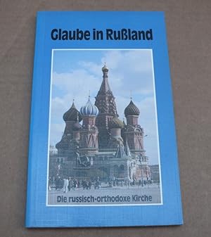 Bild des Verkufers fr Glaube in Ruland. Die russisch-orthodoxe Kirche. zum Verkauf von Antiquariat Sasserath