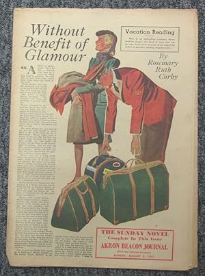 Seller image for Without Benefit of Glamour: The Sunday Novel in The Akron Beacon Journal, August 3, 1941 for sale by Dearly Departed Books