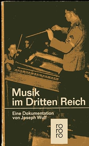 Bild des Verkufers fr Musik im Dritten Reich - Eine Dokumentation zum Verkauf von Versandantiquariat Brigitte Schulz