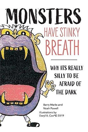 Seller image for Monsters Have Stinky Breath: Why It's Silly To Be Afraid Of The Dark (1) (Monsters? Shoo!) for sale by Redux Books