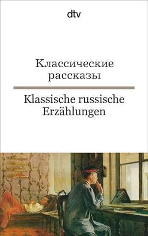 Seller image for Klassische russische Erzhlungen : 9dtv zweisprachig fr Knner - Russisch for sale by Smartbuy