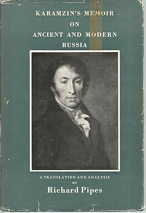 Karamzin's Memoir on Ancient and Modern Russia