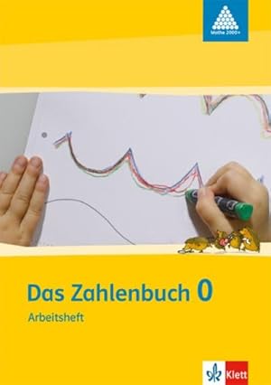 Bild des Verkufers fr Das Zahlenbuch 0 Schlerarbeitsheft 1. Schuljahr zum Verkauf von Smartbuy