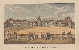 Teilansicht, Tuilerien Palast, "Der Thuillerien Pallast .".
