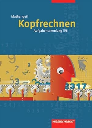 Immagine del venditore per Mathe: gut 5/6! Aufgabensammlung Kopfrechnen : Aufgabensammlung venduto da Smartbuy