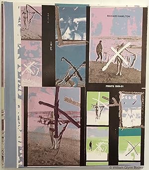 Richard Hamilton: Prints Graphic Works Continued 1984-91
