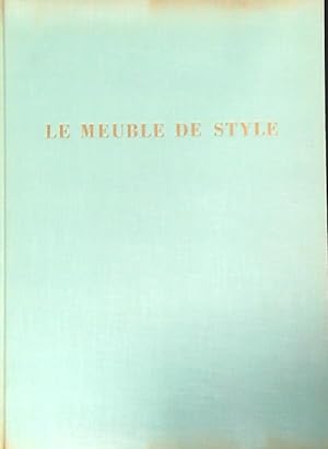 Seller image for Le meuble de style du XIV au XIX siecle for sale by Librodifaccia
