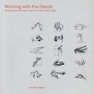 Working with the Hands: Applied Arts Training in New York City, 1800-2020