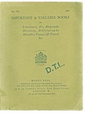 Important & Valuable Books On Literature, Art, Biography History, Bibliography, Heraldry, Voyages...