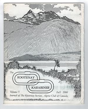 Image du vendeur pour Kootenay Karabiner : Journal of The Kootenay Section, Alpine Club of Canada. Vol. V - Fall 1966 mis en vente par Harropian Books,  IOBA