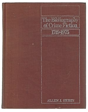 The Bibliography of Crime Fiction 1749-1975 : Listing All Mystery, Detective, Suspense, Police, a...