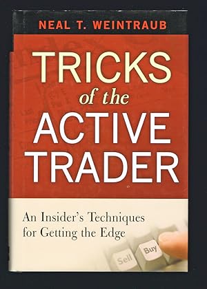 Tricks of the Active Trader : An Insider's Techniques for Getting the Edge