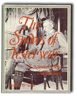 The Snows of Yesteryear : J. Norman Collie, Mountaineer