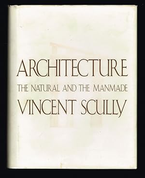 Architecture : The Natural and the Manmade