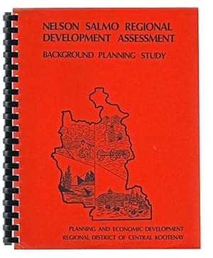 Nelson Salmo Regional Development Assessment : Background Planning Study (Dams, Flooding, Hydro E...
