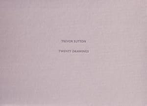 Seller image for Trevor Sutton: Twenty Drawings. MINT COPY. for sale by Antiquariaat Berger & De Vries