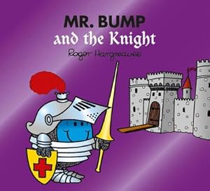Bild des Verkufers fr Mr. Bump and the Knight zum Verkauf von Smartbuy