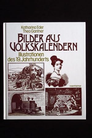 Bild des Verkufers fr Bilder aus Volkskalendern. Illustrationen des 19. Jahrhunderts. zum Verkauf von Verlag + Antiquariat Nikolai Lwenkamp