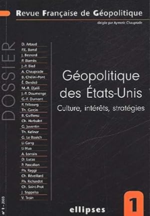 Image du vendeur pour GEOPILITIQUE DES ETATS-UNIS (Revue Franaise de Gopolitique n1 - 2003) mis en vente par JLG_livres anciens et modernes