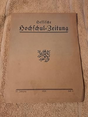 Hessische Hochschulzeitung 24. Mai 1928, Heft 6, 17. Jahrgang. Amtliches Nachrichtenblatt der Stu...