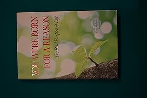 Seller image for You Were Born for a Reason: The Real Purpose of Life for sale by History Bound LLC